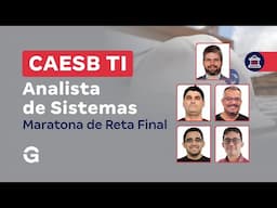 CAESB TI | Analista de Sistemas | Maratona de Reta Final