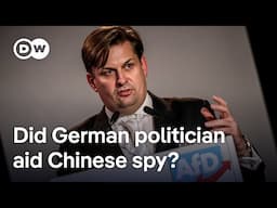 German politicians charge far-right politician with spying for China | DW News