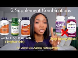 Supplements Combinations for Healthier Skin , Clearer Complexion & All round Beauty .