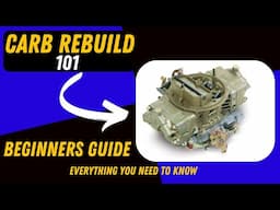Carb rebuild 101: Beginners guide to rebuilding