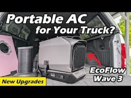 The Perfect DC Air Conditioner For Truck Camping? The NEW EcoFlow Wave 3