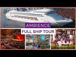 Ambassador Ambience Full Ship Tour 2025