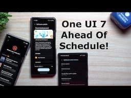 Samsung One UI 7 Is Now Ahead Of Schedule! These Devices Receiving Early