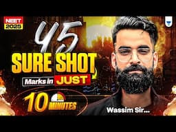 40 Marks in JUST 9 Minutes🚀Wassim Bhat | Neet 2025