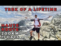 A MUST WATCH FILM -  Backpacking THE HAUTE ROUTE The European Alps Trek Thru Hike