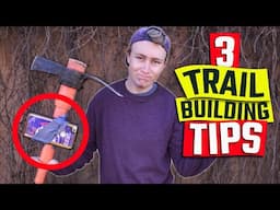 3 Trail Building Tips to help you build better MTB trails