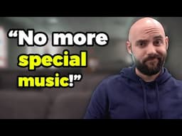 “They want special music. I don’t.”