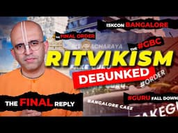 Ritvikism Debunked || The Complete Reference || HG Amogh Lila Prabhu