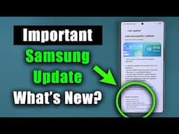 Samsung Just Rolled Out a Key Update for Millions of Galaxy Phones – But Something’s Missing