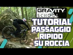 TUTORIAL: PASSAGGIO RIPIDO SU ROCCIA