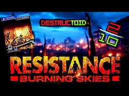 13 Years Later: Resistance Burning Skies