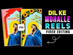Dil Ke Mohalla Mein Sab Theek Hai Reel Edit I Jugraafiya Song Reels Editing | Vn | Vn Template.