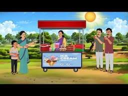 गरीब आइसक्रीम वाली की सफलता | Hindi Kahani | Hindi Moral Stories | Hindi Kahaniya |Hindi Fairy tales