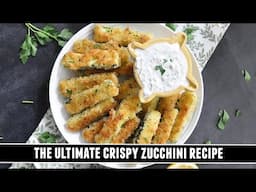 "Better than Restaurant" CRISPY Zucchini | Quick & EASY Recipe