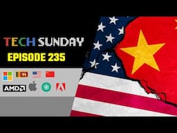 Tech Sunday Episode 235