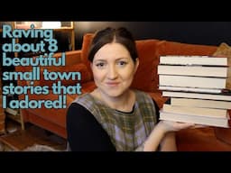 Eight Small Town Stories I Loved | Reading Recommendations