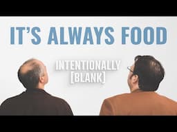The Magical Dream Meal - Intentionally Blank EP. 208