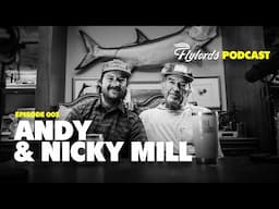 Tarpon Week with Andy & Nicky Mill from the Mill House Podcast | Flylords Podcast: Episode 005