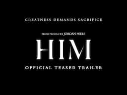 HIM | Official Teaser Trailer