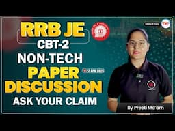 RRB JE CBT-2 2025 | Non-technical Paper Discussion 22 Apr 2025 | By Preeti Ma'am | RRB JE CBT-2 2025