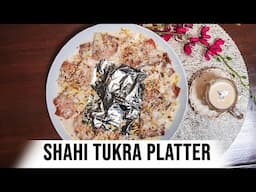 Eid Special Shahi Tukray Recipe