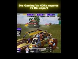 Drs Gaming Vs HORA Esports vs Dai Esports #pubg #cr7horaa #horaaesports #shortsvideo #hora