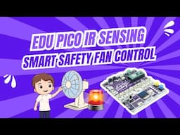 EDU PICO Smart Safety Fan Control