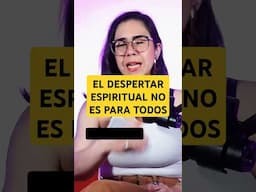 El despertar espiritual no es para todos