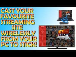 Cast Your Favourite Streaming site from your PC to your Firestick Wirelessly!