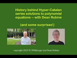 The History behind Hyper-Catalan Series Solutions to Polynomial Equations -- with Dean Rubine