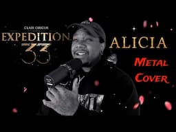 Clair Obscur: Expedition 33 | Alicia (Metal Cover)