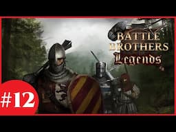 A Bunch Of Misfits - Battle Brothers: Legends (Legendary Difficulty) - #12
