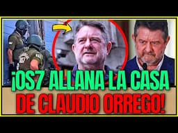 ¡¡URGENTE!! OS7 de Carabineros ALLANÓ LA CASA de Claudio Orrego por PLATAS DEL Gobierno Regional