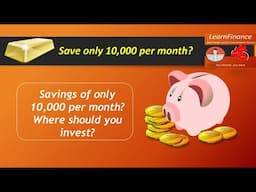 Investment of 10,000 can create Lakhs I  Small savings can create big wealth I Learn Finance