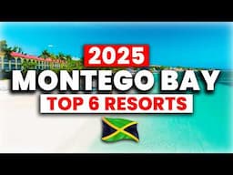 2025 | 6 BEST All-Inclusive Resorts in Montego Bay, Jamaica