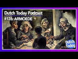 WAT MAAKT MENSEN ARM? - Dutch Today Podcast #126 (A2)