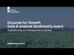 Transitioning to multispecies pastures | Grounds for Growth 2025
