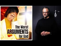 The Worst Arguments for God