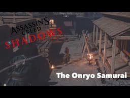 Assassin’s Creed Shadows | The Onryo Samurai Walkthrough
