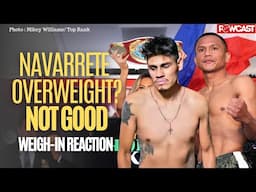 Navarrete vs Suarez Overweight Reaction and Thoughts