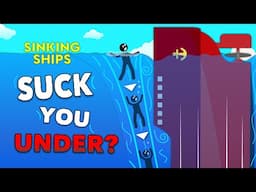 Will A Sinking Ship Really Suck You Down With It? DEBUNKED