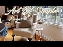 HOW TO DECORATE USING THE "ART OF SIMPLE ELEGANCE"