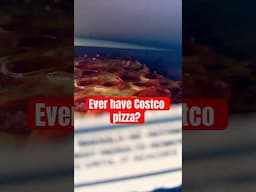 Costco Pizza Try