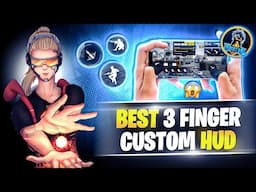 🥶BEST 3 finger CUSTOM HUD in ff | for fast gloo wall and HEADSHOT | free fire CUSTOM HUD  SETTINGS