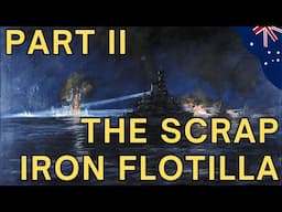 World War 2 in the Med - The Scrap Iron Flotilla - feat. @ImportantNavalHistory