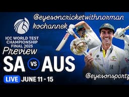 LIVE | PREVIEW OF ICC WTC 2025 | AUSTRALIA v SOUTH AFRICA | LORDS