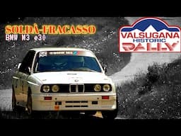 13' Valsugana Historic Rally 2025 || Soldà-Fracasso || BMW M3 e30