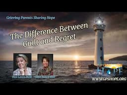 The Difference Between Guilt and Regret