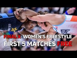 2025 Final X Women's Freestyle First 5 Bouts