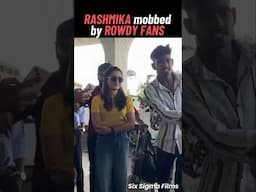 What REALLY Happened During Rashmika Crazy Fan Mobbing? #rashmikamandanna #bollywood #shorts